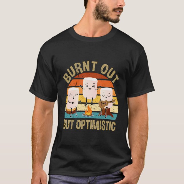 T-shirt Brûlé Mais Optimiste Mignonne Marshmallow Pour Cam (Devant)