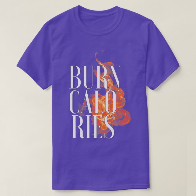 T-shirt Brûler CaloRies (Design devant)