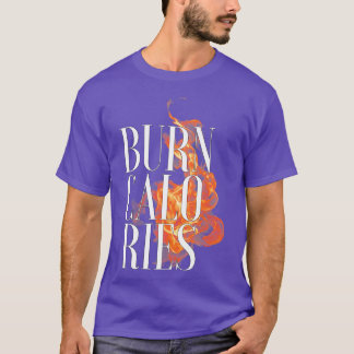 T-shirt Brûler CaloRies