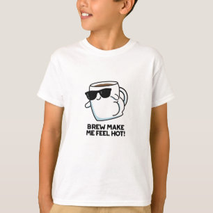 T-shirt Brûler Me Faire Sentir Chaud Drôle Pun De Café