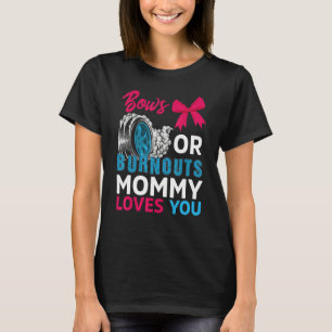 T-shirt Brûler Ou Bows Maman Aime Vous Genre Reveal Par