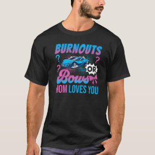 T-shirt Brûler ou Bows Maman t'aime Genre Révéler Outfi