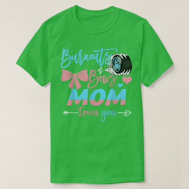 T-shirt Brûler Ou Bows Maman Vous Aime Révéler Le Sexe (Design devant)