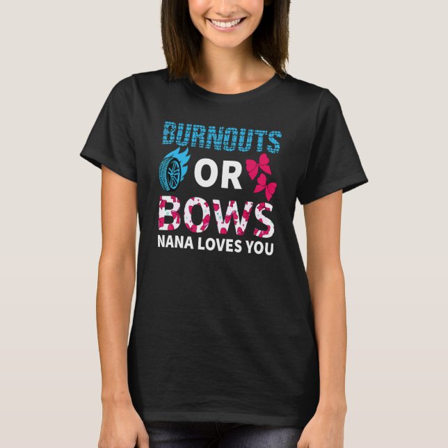T-shirt Brûlures Ou Bows Nana Vous Aime Partie Révélation  (Devant)