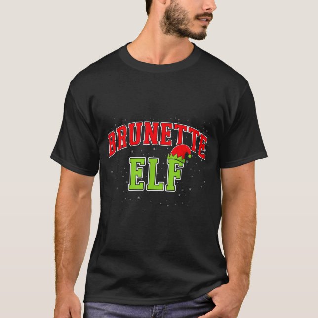 T-shirt Brunette Elf Christmas Family Matching Group Xmas  (Devant)