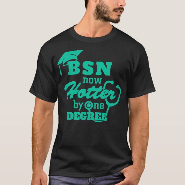 T-shirt BSN Maintenant Hotter D'Un Degré Infirmière Douce  (Devant)
