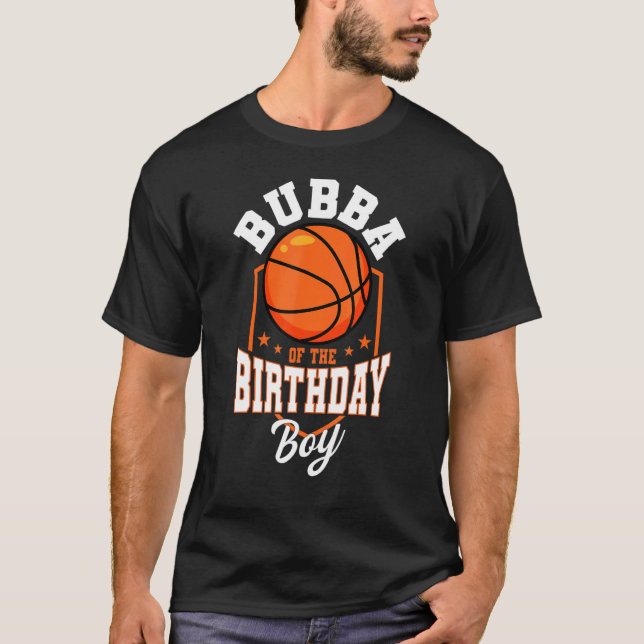 T-shirt Bubba Of The Birthday Boy Basketball Thème Anniver (Devant)