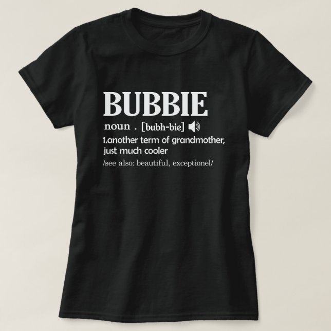 T-shirt Bubbie Définition Funny Grand-mère Jour des Mères  (Design devant)