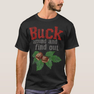 T-shirt Buck Around And Find Out Drôle Ohio Maison Buckeye