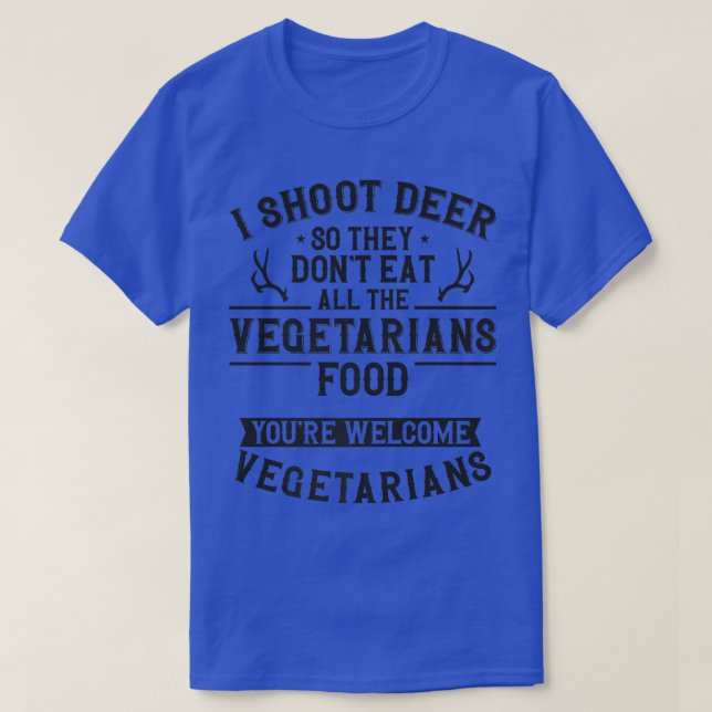 T-shirt Buck Deer Chasse Chasseur Vegetarian Veggie I Shoo (Design devant)