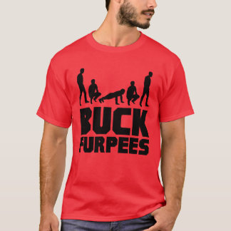 T-shirt Buck Furpees Burpees Fitness drôle