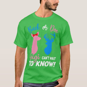 T-shirt Buck or Doe Gigi ne peut pas attendre de connaître