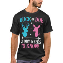 T-shirt « Buck ou Biche ? Papa a besoin de savoir
