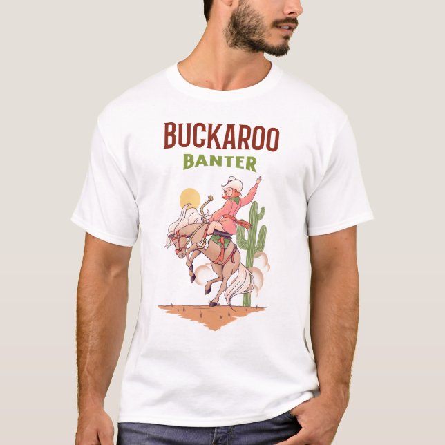 T-shirt Buckaroo Banter (Devant)