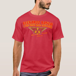 T-shirt Buckaroo Banzai