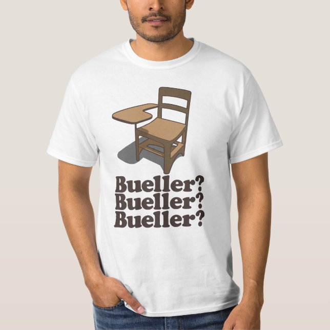T-shirt Bueller Bueller (Devant)