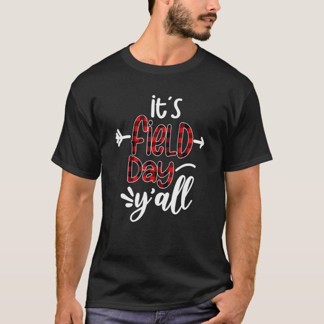 T-shirt Buffalo Plaid It's Field Day Y'all Enseignant (Devant)
