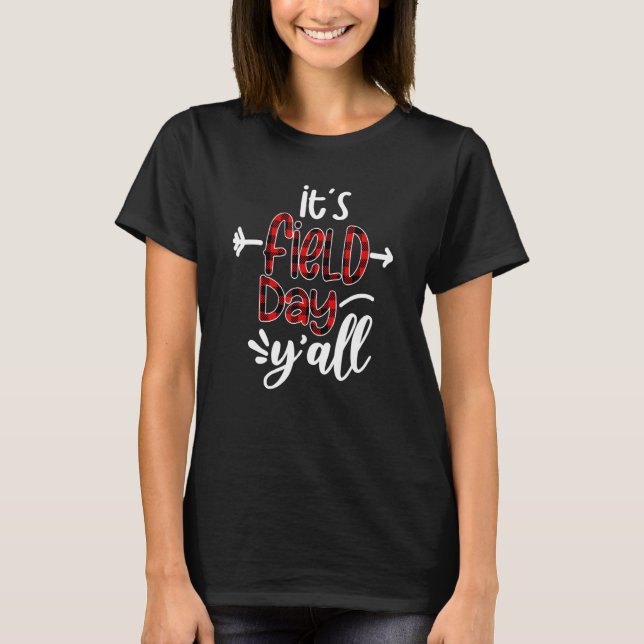 T-shirt Buffalo Plaid It's Field Day Y'all Enseignant (Devant)