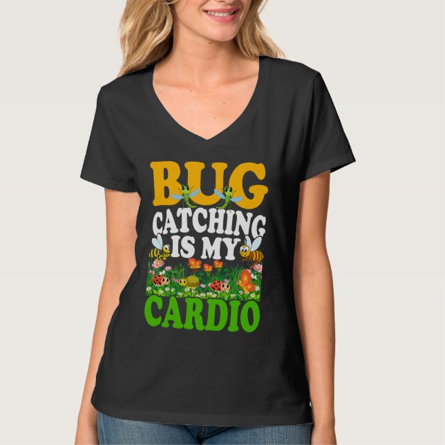 T-shirt Bug  Insect Science  Bug Catching is my Cardio  7 (Devant)