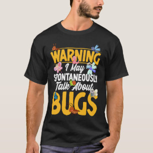T-shirt Bug Insect Science Je Parle Spontanément De Bug