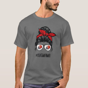 T-shirt Bug Maman Ladybug Mama Messy Bun Lunettes de cheve