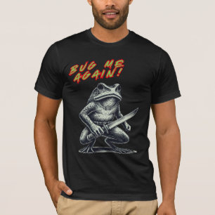 T-shirt Bug-Moi Encore ! Grenouille couteau