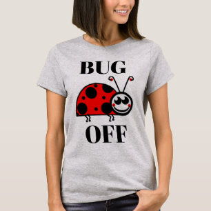 T-Shirt Bug Off