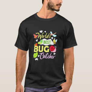 T-shirt Bug Worlds Best Bug Catcher Entomologiste des inse