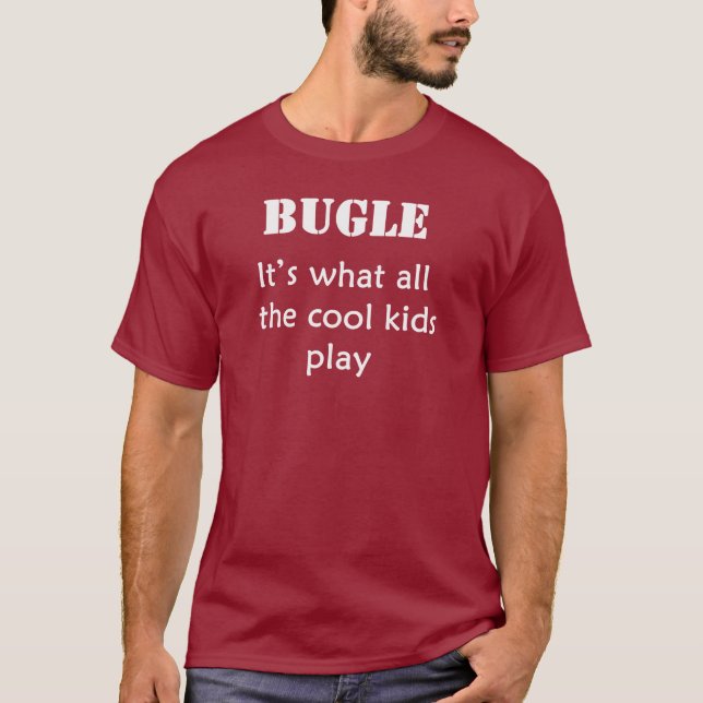 T-shirt BUGLE. Est il ce que tous les enfants frais jouent (Devant)