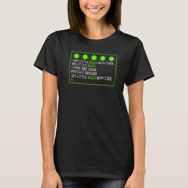 T-shirt Bugs Drôle Dans Le Débogage De Programmation Infor (Devant)