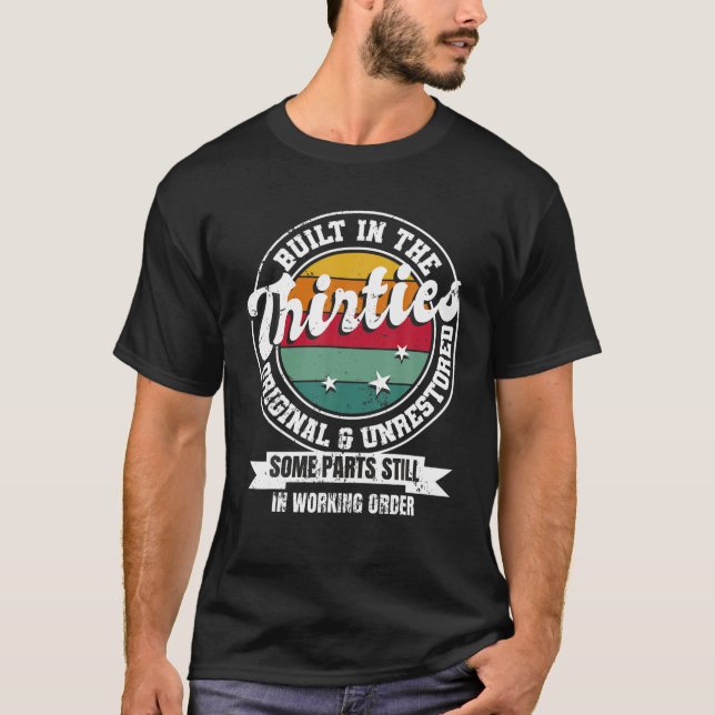 T-shirt Built In The Thirties Original Unrestored 30Th Bir (Devant)