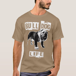 T-shirt Bull Dog Life 