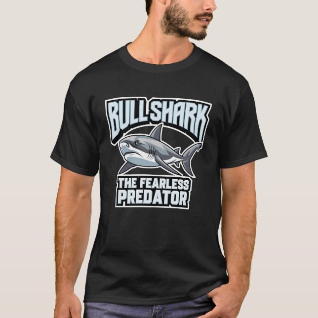 T-shirt Bull Shark Predator sans peur pour les amateurs de (Devant)