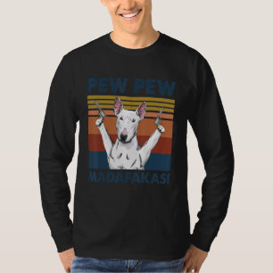 T-shirt Bull Terrier chien animal de compagnie Pew Pew Mad