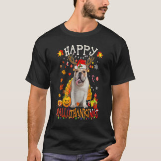 T-shirt Bulldog Dog Happy Hallothanksmas Halloween Thanksg