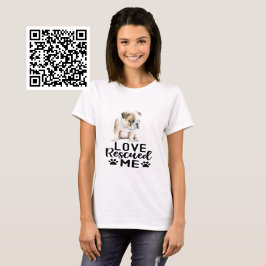 T-shirt Bulldog Puppy Love m'a Secouru