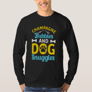 T-shirt Bulles de Champagne Câlins de Chien Meilleures Cho