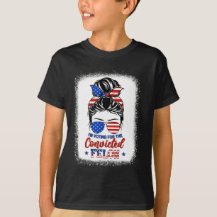 T-shirt Bun Je vote pour la fille condamnée Felon Trump