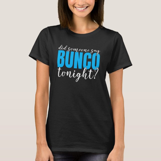 T-shirt Bunco Player  Dice Rolling Game  Bunco Night (Devant)