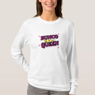 T-shirt Bunco queen