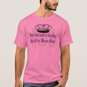 T-shirt bunco - vous pouvez vous dorer dans ma gloire