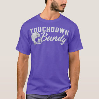 T-shirt Bundy Touchdown