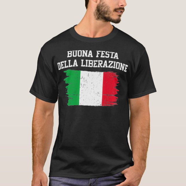 T-shirt Buona Festa Della Liberazione Italie Jour de la Li (Devant)