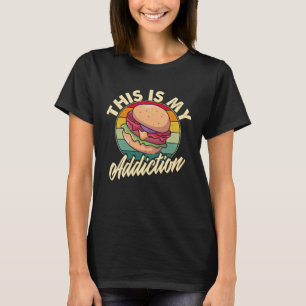 T-shirt Burger est ma dépendance Cheeseburger