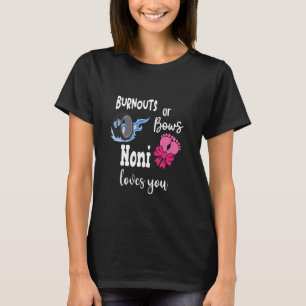 T-shirt Burnouts ou Bows Noni vous aime grand-mère spécial