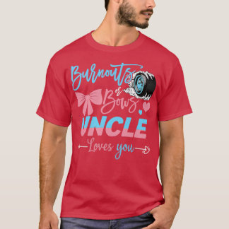 T-shirt Burnouts Ou Bows Oncle Vous Aime Révéler Le Sexe
