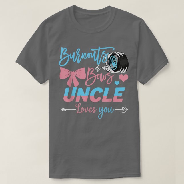 T-shirt Burnouts Ou Bows Oncle Vous Aime Révéler Le Sexe (Design devant)