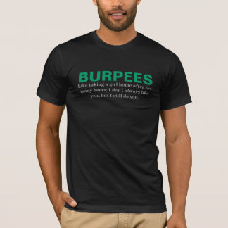 T-shirt Burpees et une nuit ivre