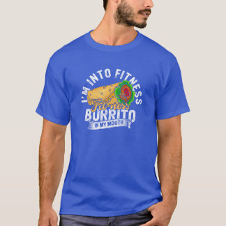 T-shirt Burrito de fitness dans ma bouche Humour alimentai