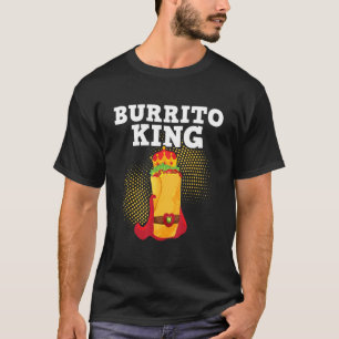 T-shirt Burrito King Tortilla Cuisine mexicaine Alimentati
